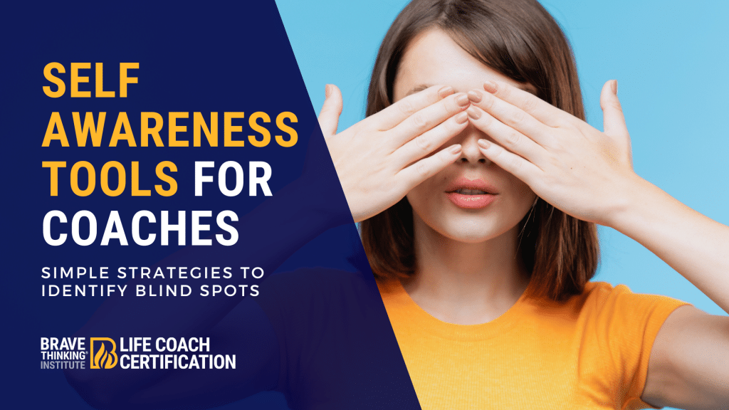 self-awareness tools for coaches