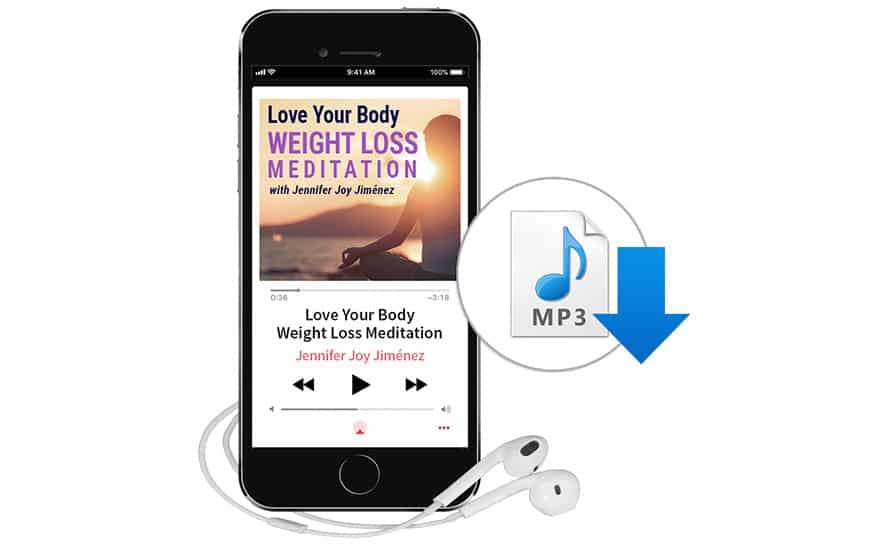 Love your body weight loss meditation by Jennifer Joy Jimenez