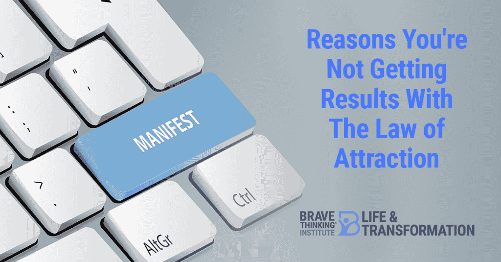 Top 3 reasons you are not getting results with the law of attraction