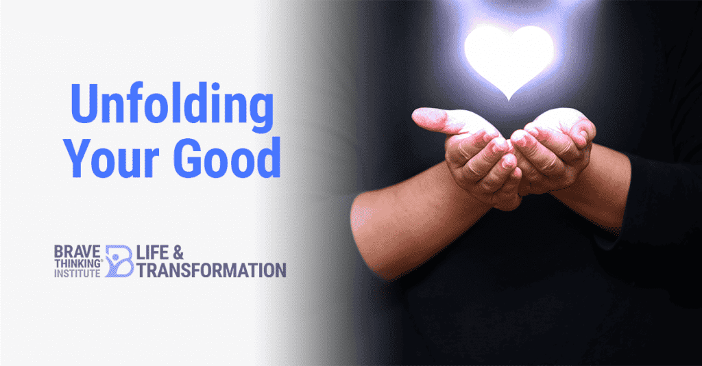 Unfolding Your Good