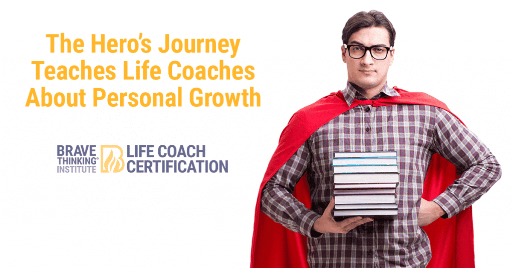 The Hero's Journey Teaches Life Coaches About Personal Growth