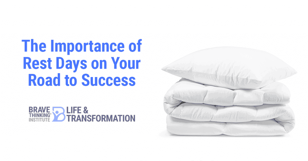 The importance of rest days on your road to success
