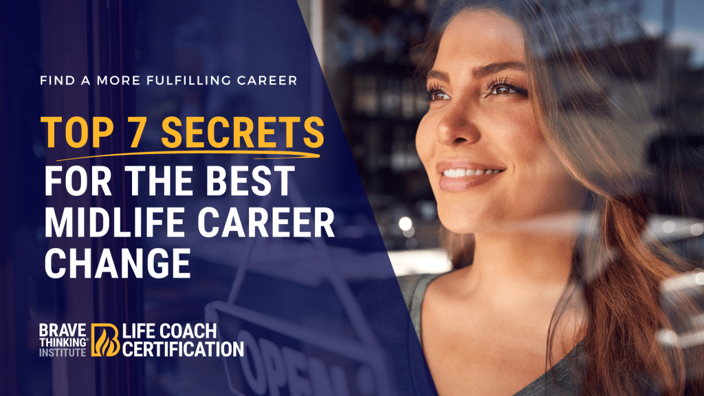7 secrets for the best midlife career change