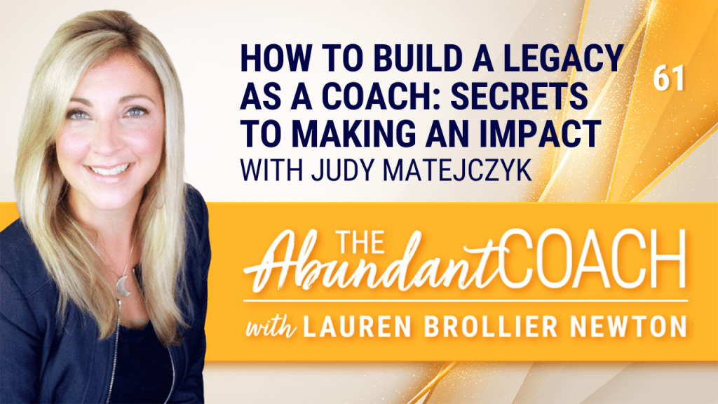 how to build a legacy and make an impact as a coach