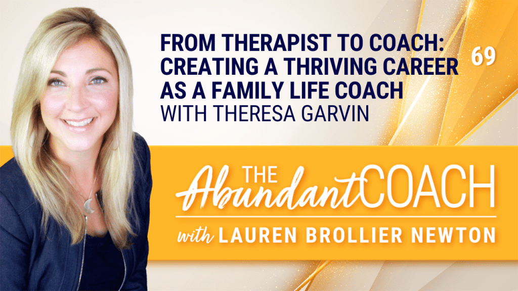 career transition to family life coach with Theresa Garvin